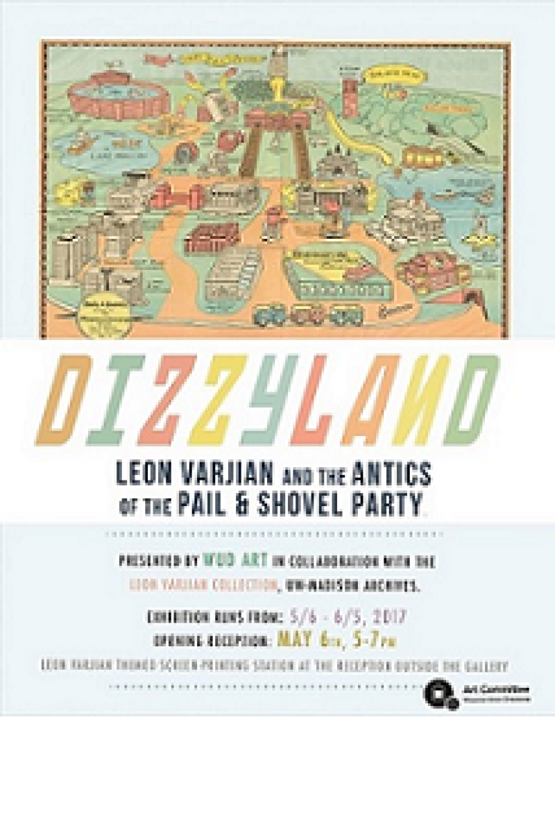 'Dizzyland: Leon Varjian and the antics of the Pail & Shovel Party'