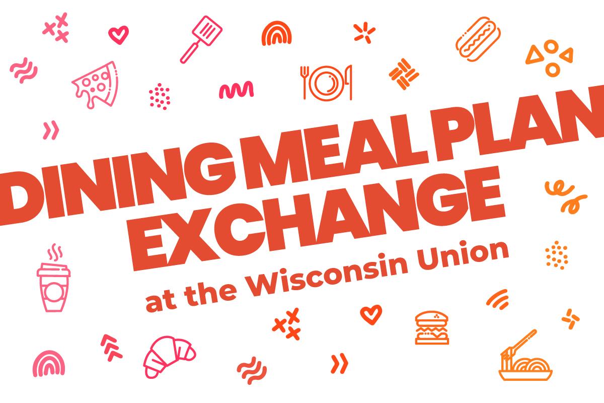Dining Meal Plan Exchange at the Wisconsin Union